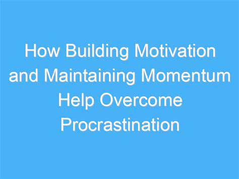 OvercomingProcrastinationandBuildingMotivation
